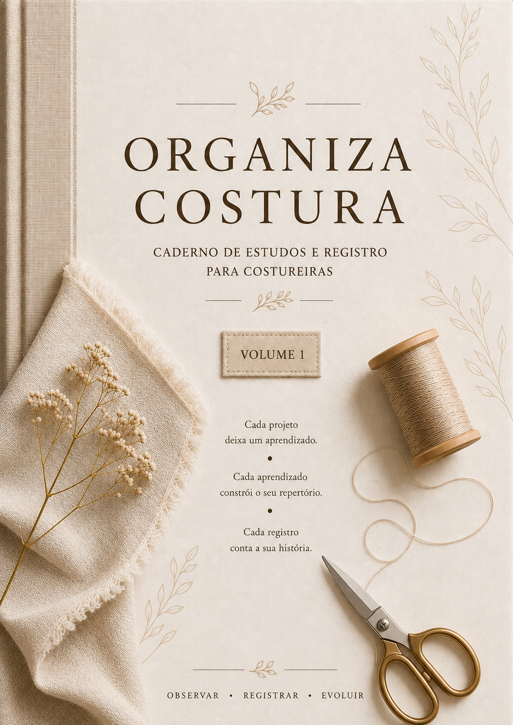 Capa oficial do Organiza Costura — Caderno de Estudos e Registro para Costureiras